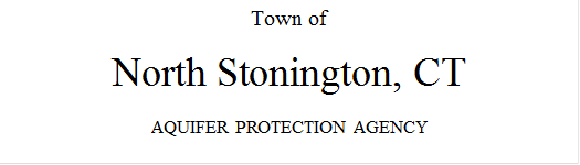 Town of

North Stonington, CT

AQUIFER PROTECTION AGENCY